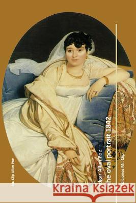 The oval portrait 1842 Poe, Edgar Allan 9781511712064 Createspace - książka