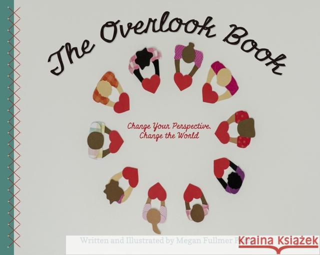 The Overlook Book: Change Your Perspective, Change the World Megan Perry 9781641709552 Familius LLC - książka