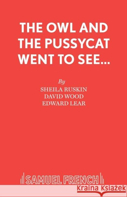 The Owl and the Pussycat Went to See...  9780573050275 Samuel French Ltd - książka