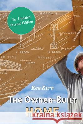 The Owner-Built Home Ken Kern 9781626545465 Echo Point Books & Media - książka