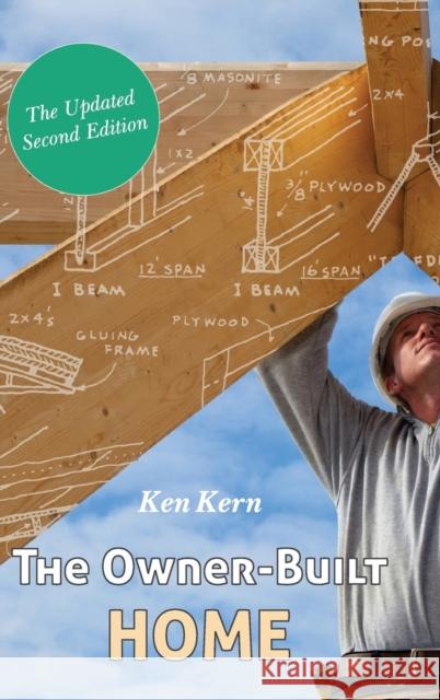 The Owner-Built Home Ken Kern 9781626545472 Echo Point Books & Media - książka