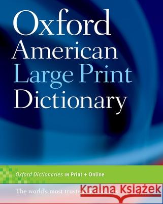 The Oxford American Large Print Dictionary Oxford Languages 9780195300789 Oxford University Press - książka