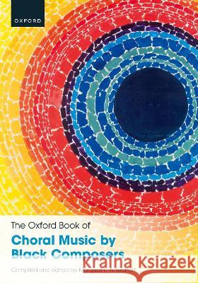 The Oxford Book of Choral Music by Black Composers Marques L. A. Garrett   9780193561007 Oxford University Press - książka