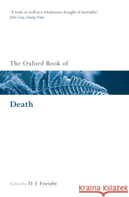 The Oxford Book of Death D. J. Enright 9780199556526 Oxford University Press - książka