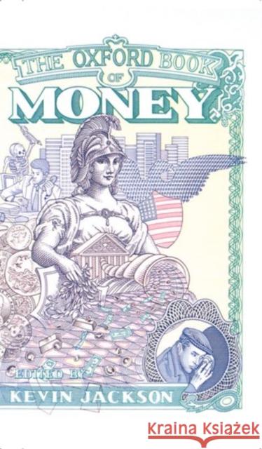 The Oxford Book of Money Kevin Jackson Jackson 9780192142009 Oxford University Press - książka