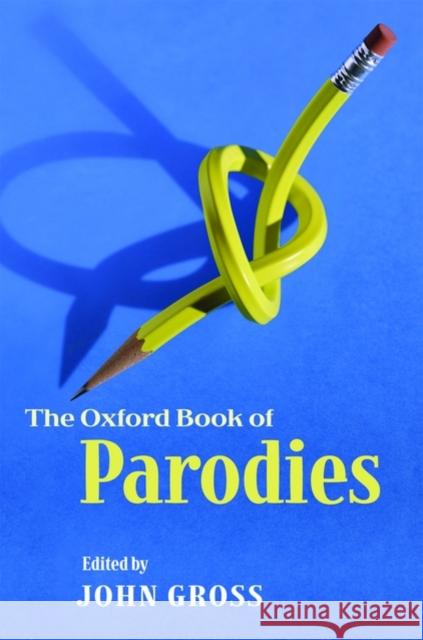 The Oxford Book of Parodies John Gross 9780199548828  - książka