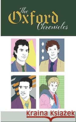 The Oxford Chronicles Fowler Collin Fowler 9798741720776 Independently published - książka