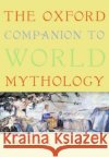 The Oxford Companion to World Mythology David Leeming 9780195156690 Oxford University Press
