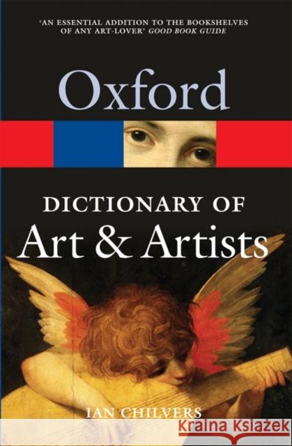 The Oxford Dictionary of Art and Artists Chilvers, Ian 9780199532940 Oxford University Press - książka