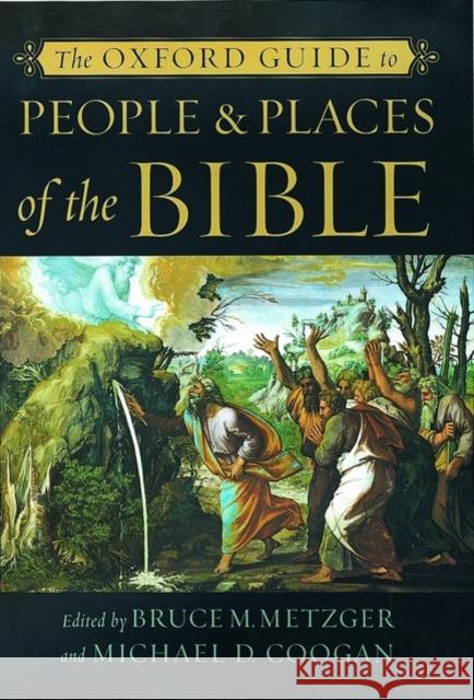 The Oxford Guide to People & Places of the Bible Metzger, Bruce M. 9780195176100 Oxford University Press - książka