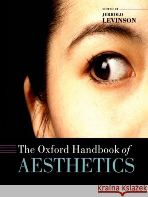 The Oxford Handbook of Aesthetics  9780198250258 OXFORD UNIVERSITY PRESS - książka