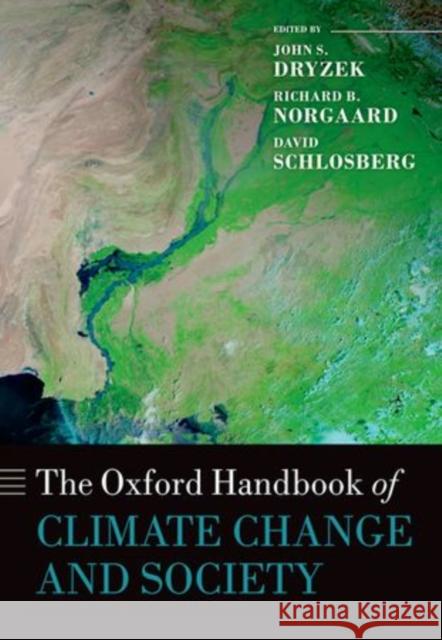 The Oxford Handbook of Climate Change and Society John S Dryzek 9780199566600  - książka
