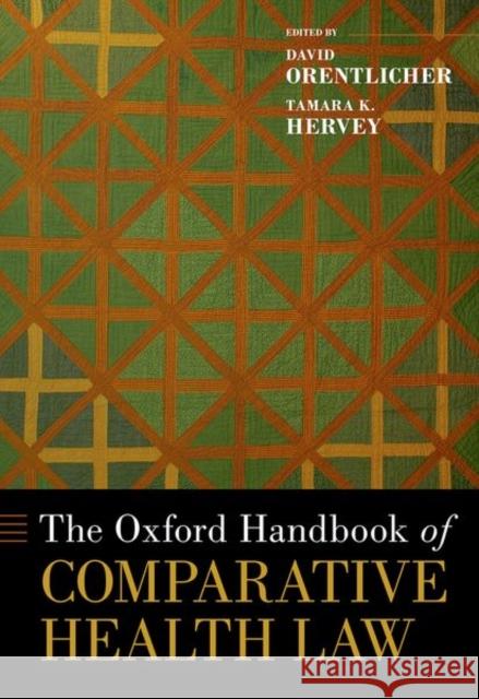 The Oxford Handbook of Comparative Health Law David Orentlicher Tamara K. Hervey 9780190846756 Oxford University Press, USA - książka