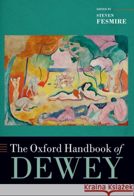 The Oxford Handbook of Dewey  9780197669259 Oxford University Press Inc - książka