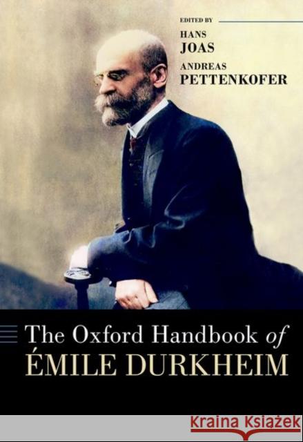 The Oxford Handbook of Emile Durkheim  9780190679354 OUP USA - książka