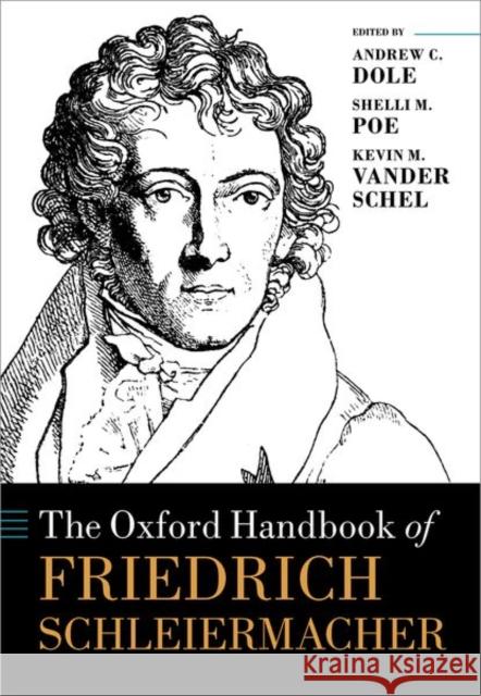 The Oxford Handbook of Friedrich Schleiermacher  9780198846093 Oxford University Press - książka