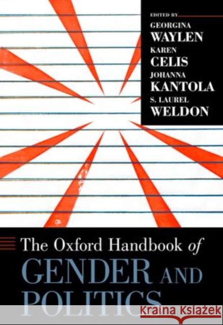 The Oxford Handbook of Gender and Politics Georgina Waylen Karen Celis Johanna Kantola 9780190461911 Oxford University Press, USA - książka