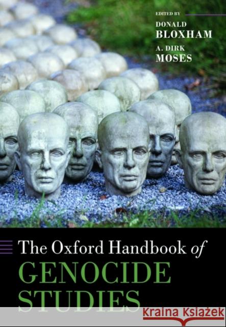 The Oxford Handbook of Genocide Studies Donald Bloxham 9780199232116 OXFORD UNIVERSITY PRESS - książka