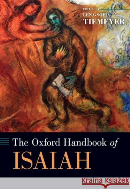 The Oxford Handbook of Isaiah Lena-Sofia Tiemeyer 9780190669249 Oxford University Press, USA - książka