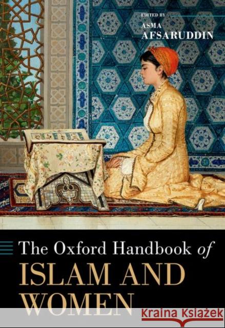 The Oxford Handbook of Islam and Women  9780190638771 OUP USA - książka