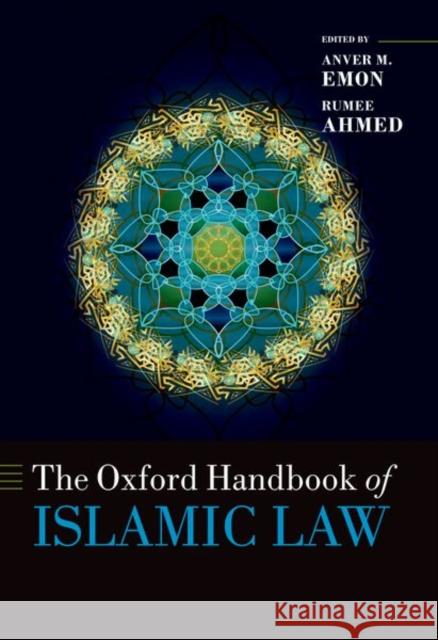 The Oxford Handbook of Islamic Law Anver M. Emon 9780199679027 Oxford University Press - książka