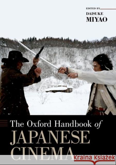 The Oxford Handbook of Japanese Cinema Daisuke Miyao 9780190937355 Oxford University Press, USA - książka
