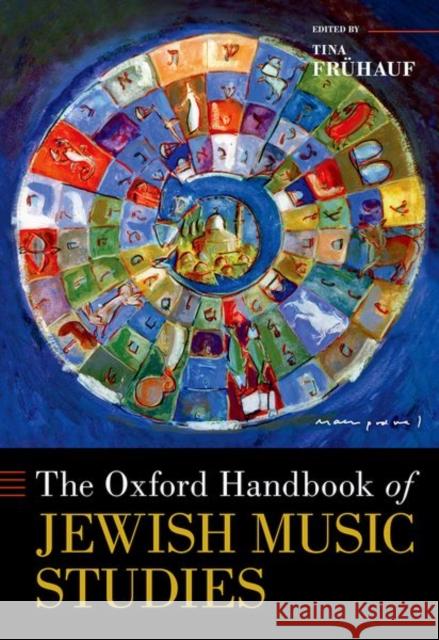 The Oxford Handbook of Jewish Music Studies  9780197528624 Oxford University Press Inc - książka
