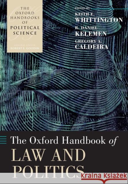 The Oxford Handbook of Law and Politics Keith E Whittington 9780199585571  - książka