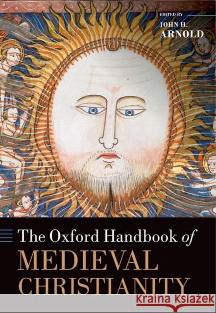 The Oxford Handbook of Medieval Christianity  9780199582136 Not Avail - książka