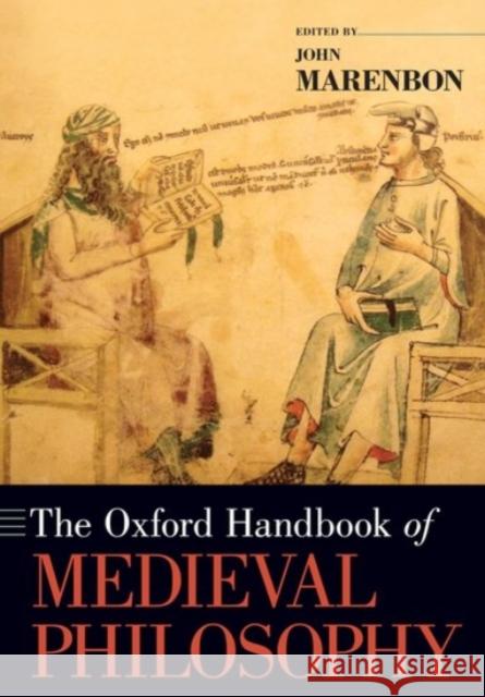 The Oxford Handbook of Medieval Philosophy John Marenbon   9780190246976 Oxford University Press Inc - książka