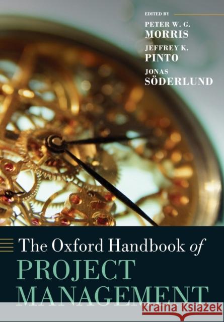 The Oxford Handbook of Project Management Peter W G Morris 9780199655823 Oxford University Press - książka