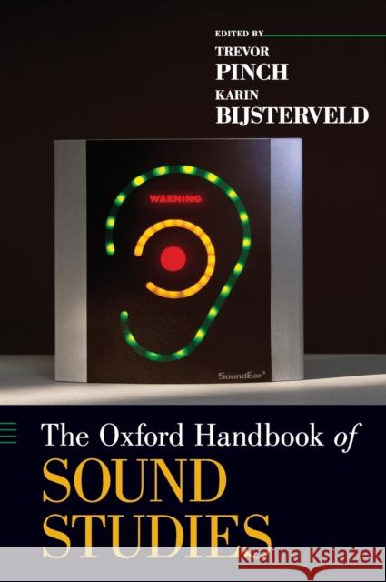 The Oxford Handbook of Sound Studies Trevor Pinch 9780195388947  - książka