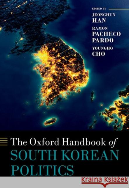 The Oxford Handbook of South Korean Politics  9780192894045 Oxford University Press - książka