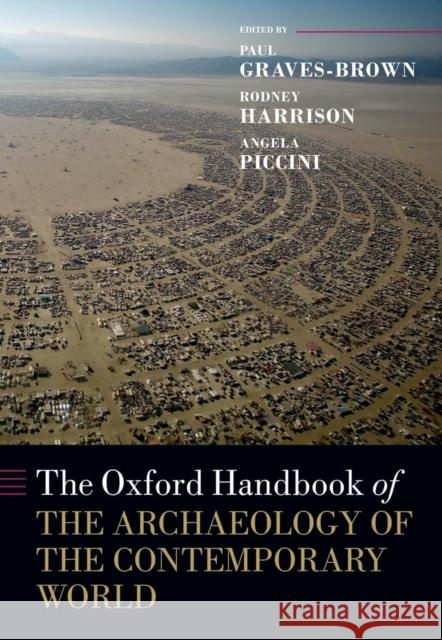 The Oxford Handbook of the Archaeology of the Contemporary World Paul Graves Brown 9780199602001  - książka