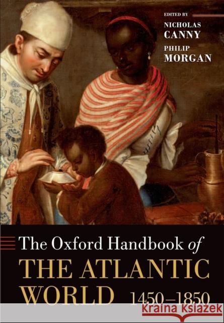 The Oxford Handbook of the Atlantic World: 1450-1850 Canny, Nicholas 9780199672424  - książka