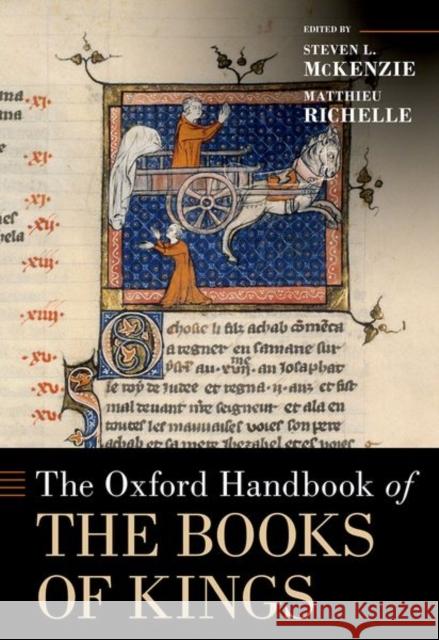 The Oxford Handbook of the Books of Kings Steven L. McKenzie Matthieu Richelle 9780197610374 Oxford University Press, USA - książka