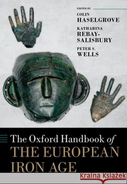 The Oxford Handbook of the European Iron Age  9780199696826 Oxford University Press - książka
