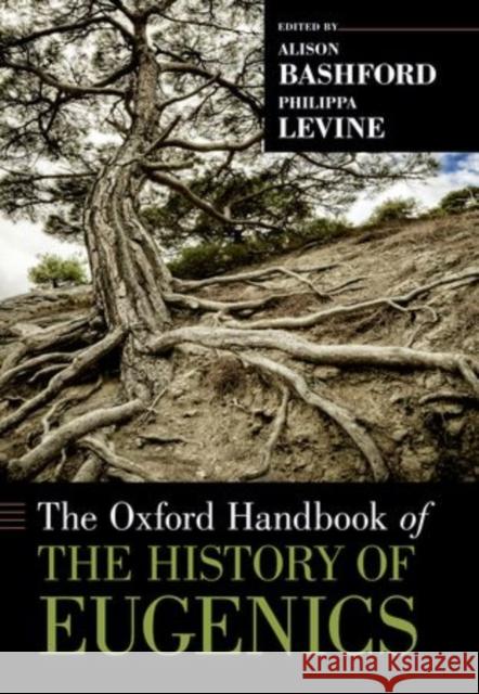 The Oxford Handbook of the History of Eugenics Alison Bashford 9780199945054  - książka