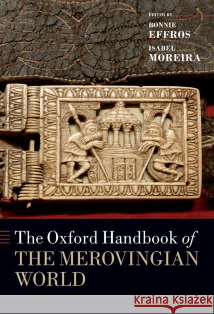 The Oxford Handbook of the Merovingian World  9780197785263 Oxford University Press Inc - książka