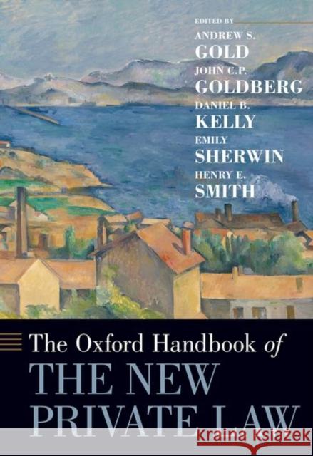 The Oxford Handbook of the New Private Law  9780190919665 Oxford University Press Inc - książka