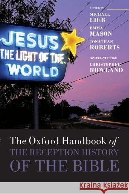 The Oxford Handbook of the Reception History of the Bible  9780199204540 OXFORD UNIVERSITY PRESS - książka