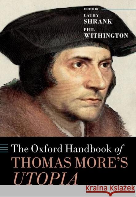 The Oxford Handbook of Thomas More's Utopia  9780198881018 Oxford University Press - książka