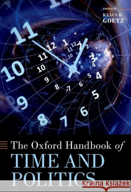 The Oxford Handbook of Time and Politics  9780190862084 OUP USA - książka