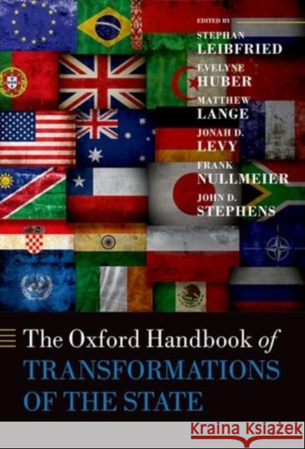 The Oxford Handbook of Transformations of the State Stephan Leibfried 9780199691586 OXFORD UNIVERSITY PRESS ACADEM - książka