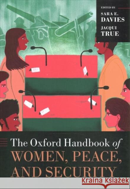 The Oxford Handbook of Women, Peace, and Security Sara E. Davies Jacqui True 9780197627709 Oxford University Press, USA - książka