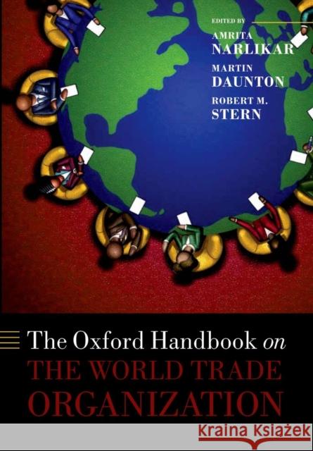 The Oxford Handbook on the World Trade Organization Amrita Narlikar 9780199586103  - książka