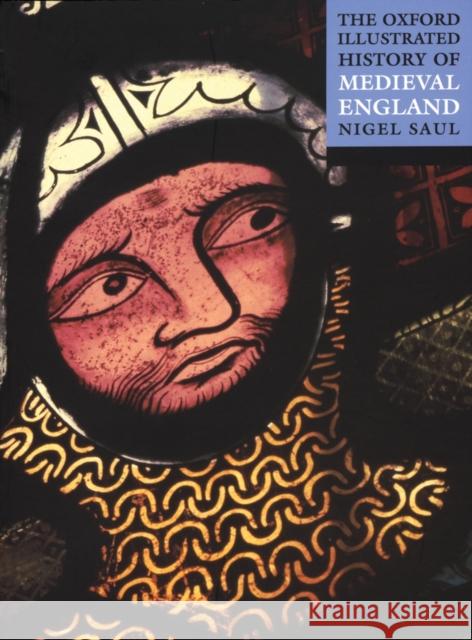 The Oxford Illustrated History of Medieval England Nigel Saul 9780192893246  - książka