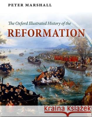 The Oxford Illustrated History of the Reformation Peter Marshall 9780199595488 Oxford University Press - książka