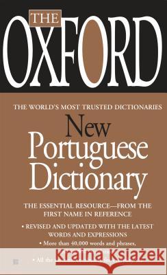 The Oxford New Portuguese Dictionary: Portuguese-English, English-Portuguese Oxford University Press 9780425222447 Berkley - książka