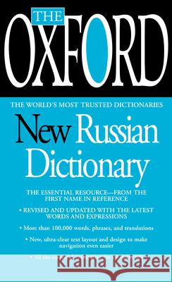 The Oxford New Russian Dictionary: The Essential Resource, Revised and Updated Oxford University Press 9780425216729 Berkley - książka